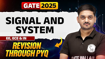 Target GATE 2025 | Signal and System  | EE/ECE/IN | Revision through PYQ