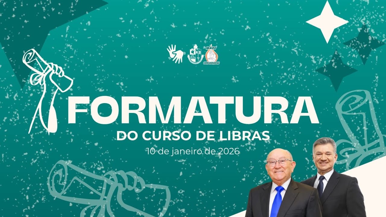 FORMATURA DO CURSO DE LIBRAS | MÃOS CONSAGRADAS | 10/01/2026 | TV AD BELÉM