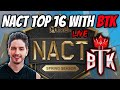 Nact top 16 btks path to top 8 all games btk today