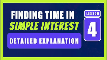 How To Find Time In Simple Interest