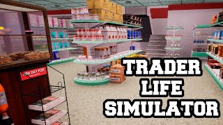 TRADER LIFE SIMULATOR || Новый магазин! #2