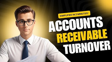 Accounts Receivable Turnover Explained in 2 Minutes!
