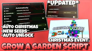 Grow A Garden Script *UPD* , Christmas Event, Auto Christmas, Auto Santa Stash, Auto Buy