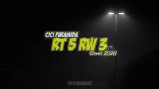 DJ RT 5 RW 3 -  Cici Paramida (Remix Terbaru) 2021