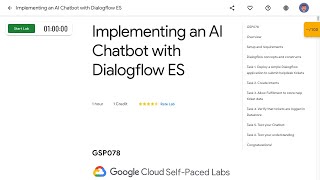 Implementing an AI Chatbot with Dialogflow ES GSP078