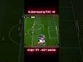 “Siêu máy chạy” Aubameyang FAC +8… #fconline #bacthayreviewfconline #cungkhoehighlightfco