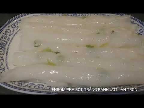 Video CÁCH PHA BỘT, TRÁNG BÁNH ƯỚT BẰNG CHẢO NHANH, GỌN, LĂN... - youtube