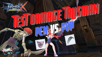 Ragnarok X Next Generation(ROX) : EP 117 Test Damage Talisman Pen VS PVP
