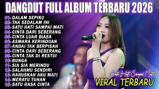 DALAM SEPIKU, SATU HATI SAMPAI MATI, CINTA DARI SEBERANG - Dangdut Koplo Viral 2025 2026