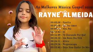 Rayne Almeida - AS MELHORES músicas mais tocadas {ATUALIZADA} NOVA LISTA 2023