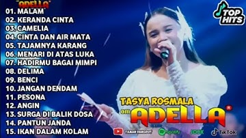 TASYA ROSMALA ~ MALAM - KERANDA CINTA - OM ADELLA FULL ALBUM TERBARU 2025