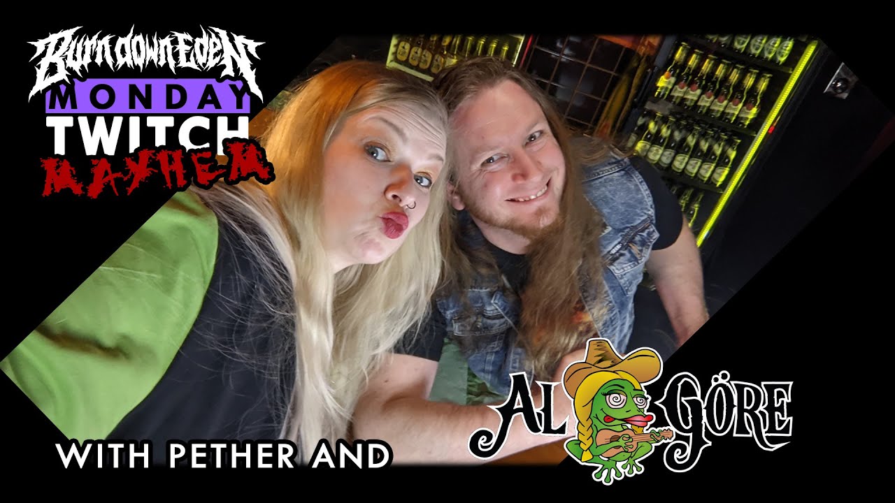 Burn Down Eden - Monday Twitch Mayhem Vol. 7 | VOD | with Al Göre