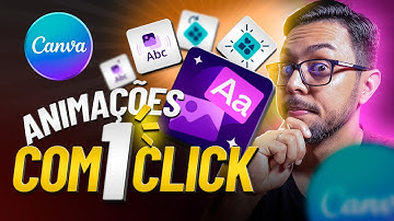 👉 ANIMAÇÕES com 1 CLICK apenas no Canva - 4 Formas de Fazer!