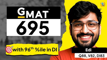 GMAT 695 | with a Q88- 95th %ile