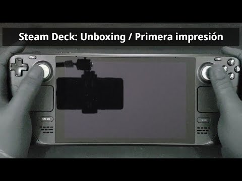 Steam Deck: Unboxing y primera impresión