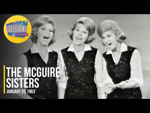 The McGuire Sisters "I've Found A New Baby & Teamwork" on The Ed Sullivan Show