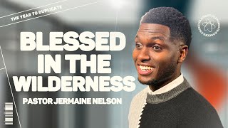 Finding Blessings in the Wilderness of Life