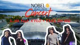 ♡ A-ha - Take On Me (feat. Kygo) - The Nobel Peace Prize Concert 2015 | LEG.TRADUÇÃO PT\/BR