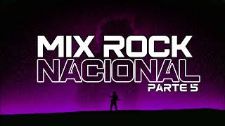 MIX ROCK NACIONAL 5 - Enganchados