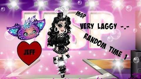 MSP - LAGGY RANDOM TIME 1 :D