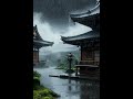 Japanese Zen Temple Rainstorm for Deep Sleep