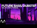 [Future Bass/Dubstep] - Dalar Coin - Tokens