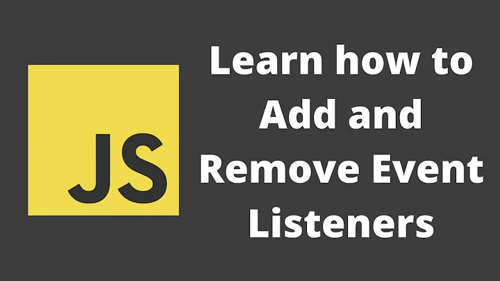 58. Handling Events with Event Listeners using addEventListener and removeEventListener