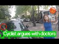 Cyclist Confronts Angry Doctors Who Used Wrong Side Of Road In London