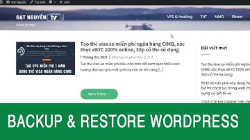 Cách Backup và Restore Website Wordpress Thủ Công - Upload Website lên hosting