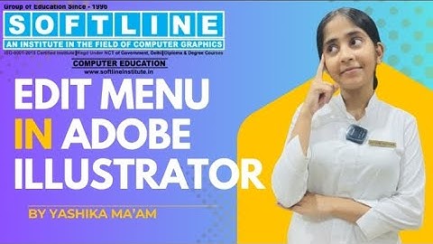 Adobe Illustrator Edit Menu Explained | 