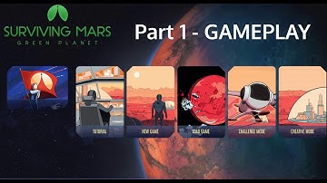 Green Planet, Surviving mars: Gameplay Part 1