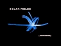 Solar fields  movements  11  breeze