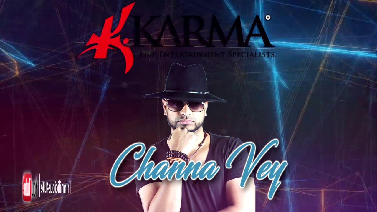 Karma: Ravi B - Channa Vey - YouTube