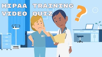HIPAA Training Video Quiz: Can you Pass the HIPAA Challenge?