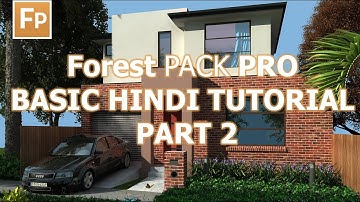 FOREST PACK PRO BASIC HINDI TUTORIAL PART 2