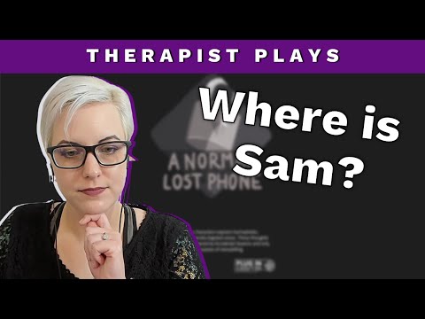 Therapist Plays Visual Novel Game, A Normal Lost Phone (Part 1)