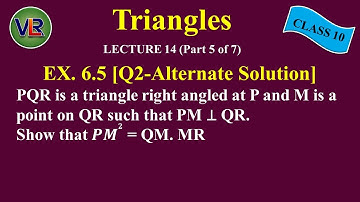 Class 10 Chapter 6 Triangles || Exercise 6.5 (Q2) Alternative Solution || NCERT (2019)