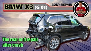 BMW X3 (G01). The rear end repair. Ремонт задней части.