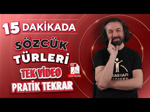 15 Dakikada Sözcük Türleri - Tek Video Pratik Tekrar