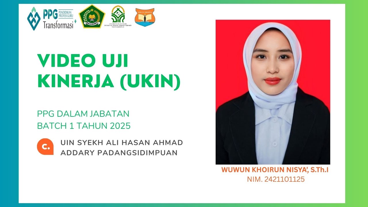 VIDEO UKIN PPG 2025 BATCH 1 LPTK UIN SYAHADA MAPEL QUR'AN HADIS (MAKANAN HALAL DAN THAYYIB)