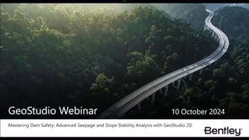 Mastering Dam Safety: Advanced Seepage and Slope Stability Analysis with GeoStudio 2D