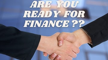 Are you ready for finance?