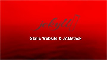 Jekyll Tutorial: Static Site Generator & JAMstack Intro