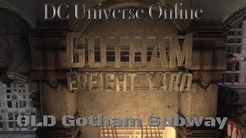 DC Universe Online : Old Gotham Subway