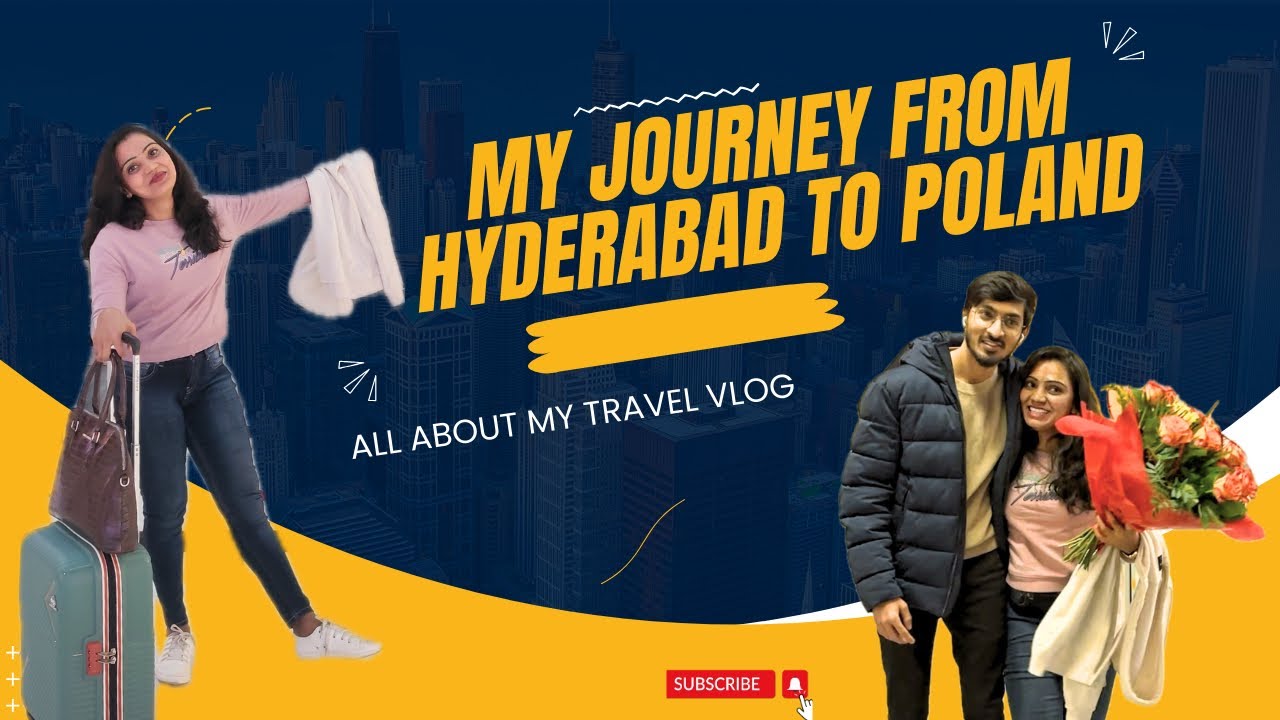hyderabad to poland travel time