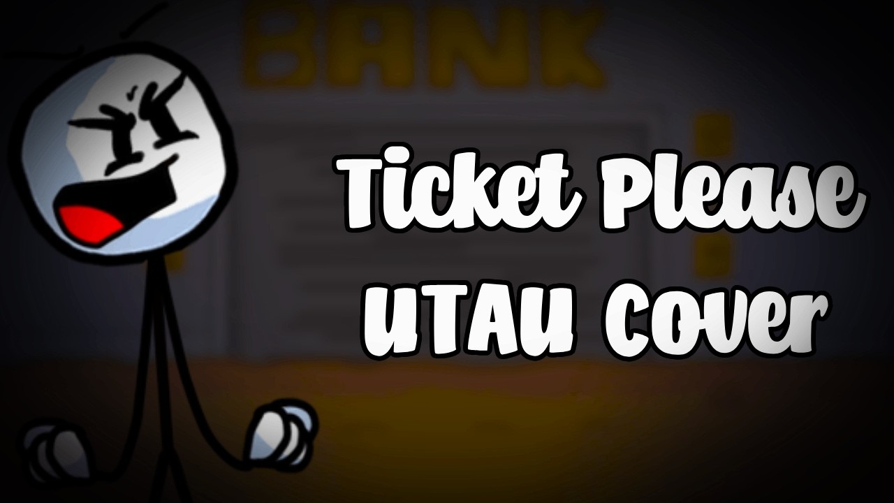 Friday Night Funkin' Vs Henry Stickmin V3 Ticket Please UTAU Cover (+UST and VB's)