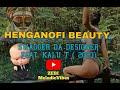 Henganofi beauty  swagger da designer feat kalu t  2023