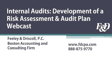 Internal Audits: Development of a Risk Assessment & Audit Plan Webcast