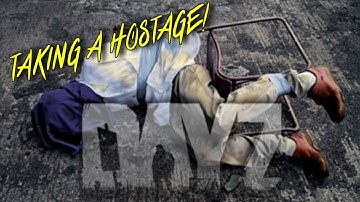 DayZ Standalone Funny Hostage Situation - Kidnapped -Bandit Role Play Gameplay