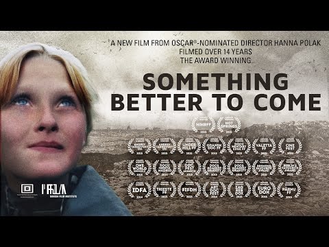SOMETHING BETTER TO COME - Official Full Trailer